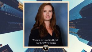 women in law spotlight rachel weinhaus