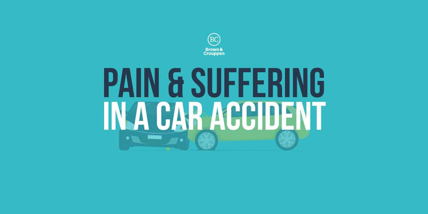 How Much is Pain and Suffering Worth in a Car Accident?