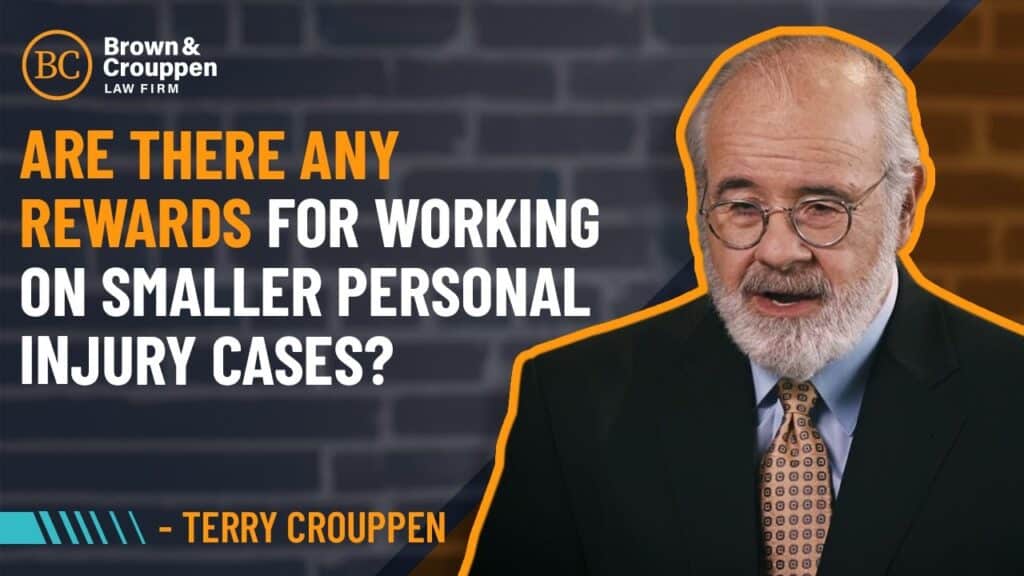 Attorney Terry Crouppen talking about the rewards for small personal injury cases.